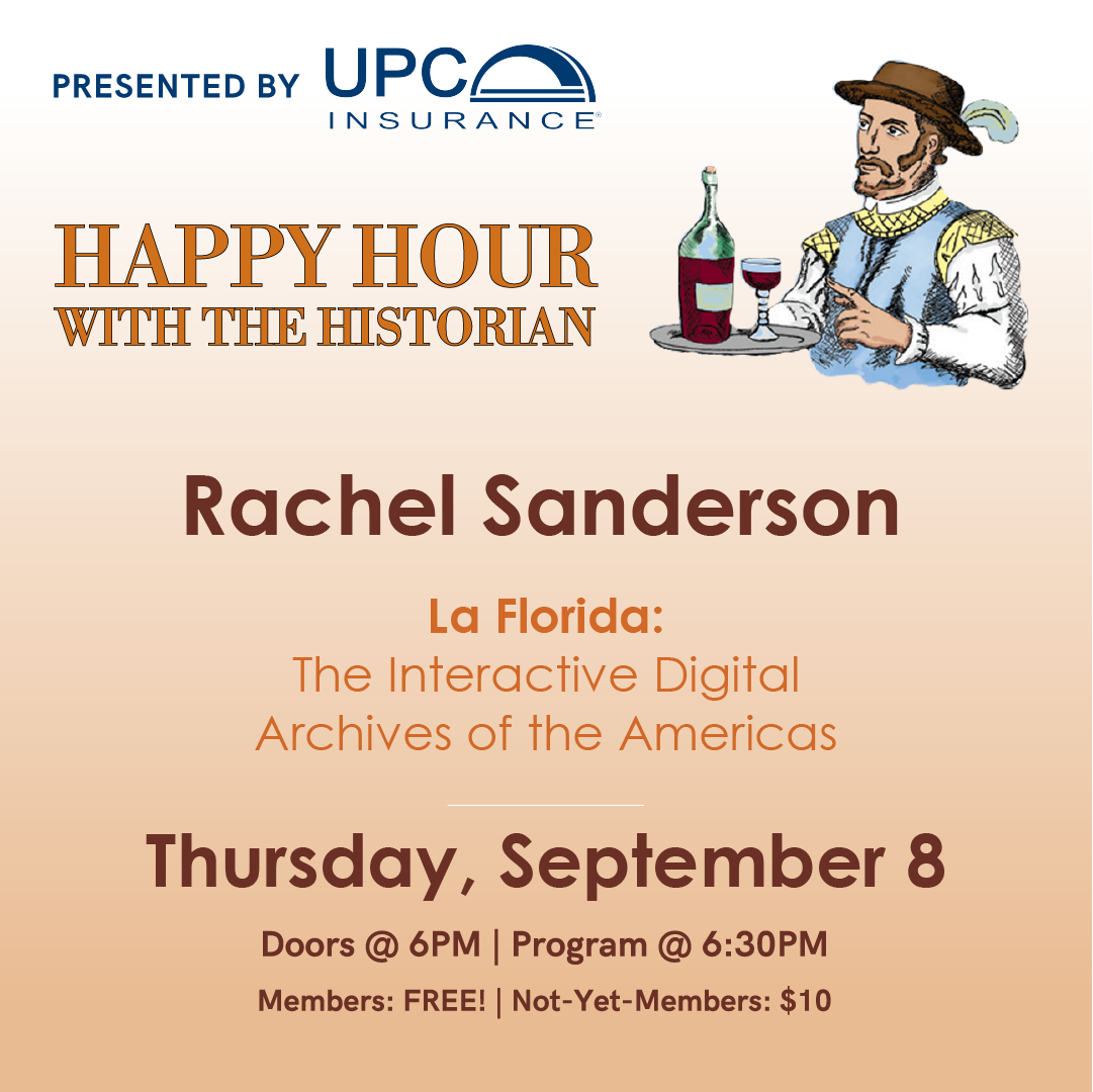 Happy Hour with the Historian Rachel Sanderson La Florida The