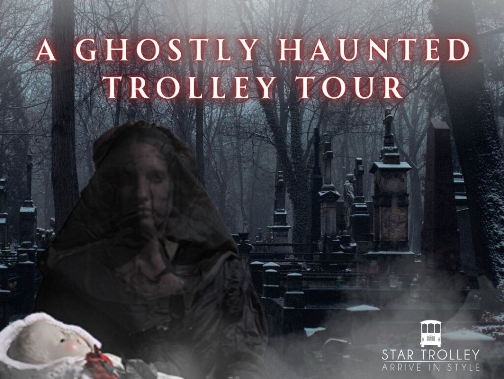 A Ghostly Haunted Trolley Tour