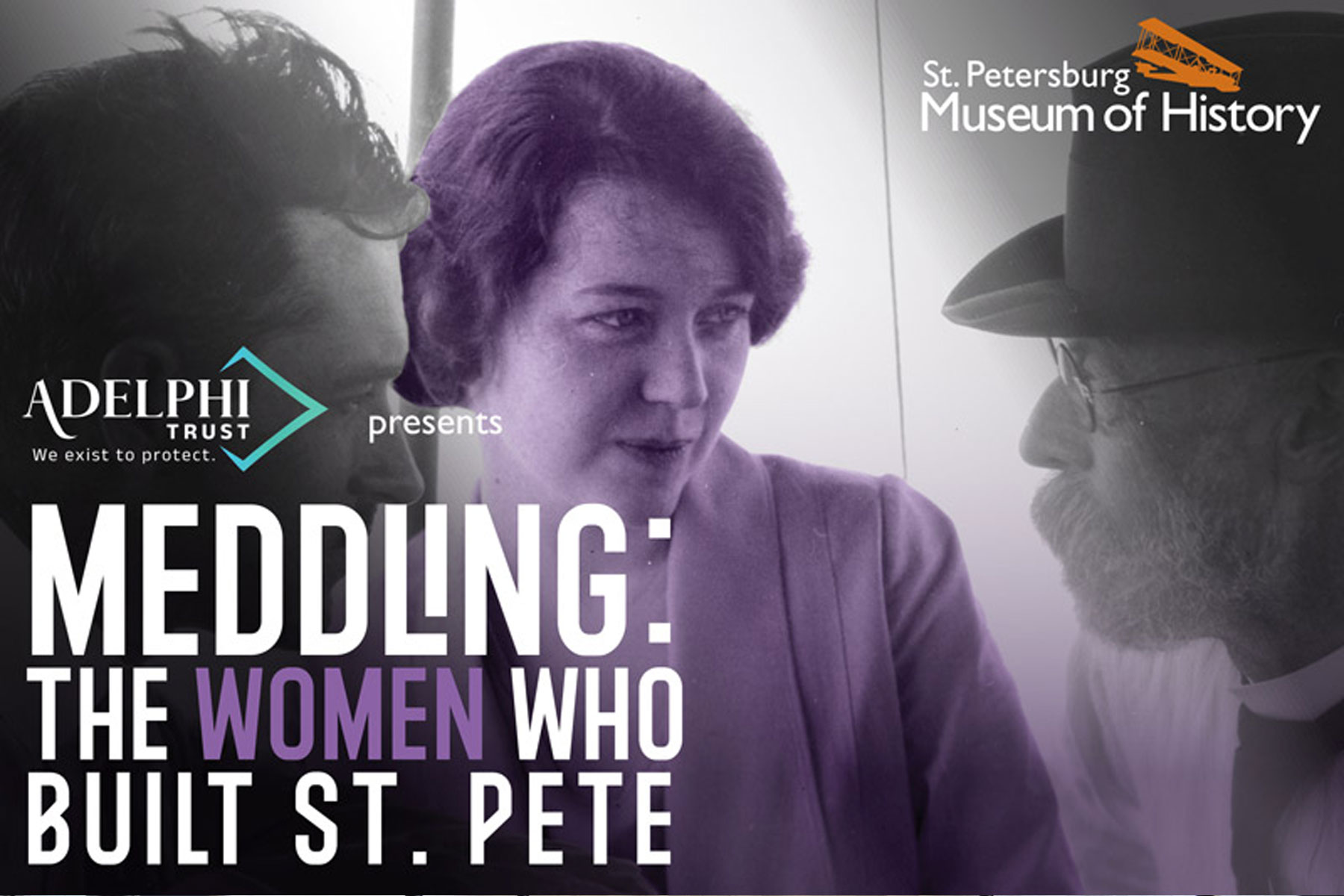 Meddling: The Women Who Built St. Pete